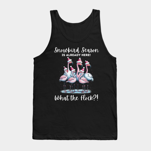 It's Snowbird Season Tank Top by The Dream Team